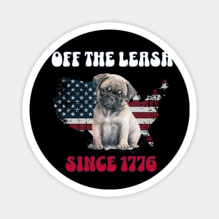 4th of July Independence Day Funny Design for Dog Lovers Magnet